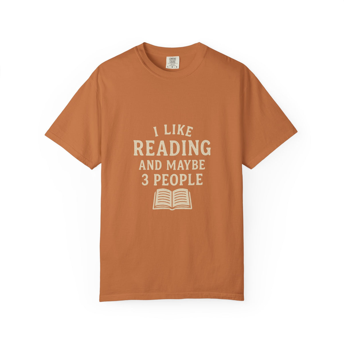 Reading Lover T-Shirt — "I Like Reading and Maybe 3 People" Book Lover Tee - Trending Now - October 2026