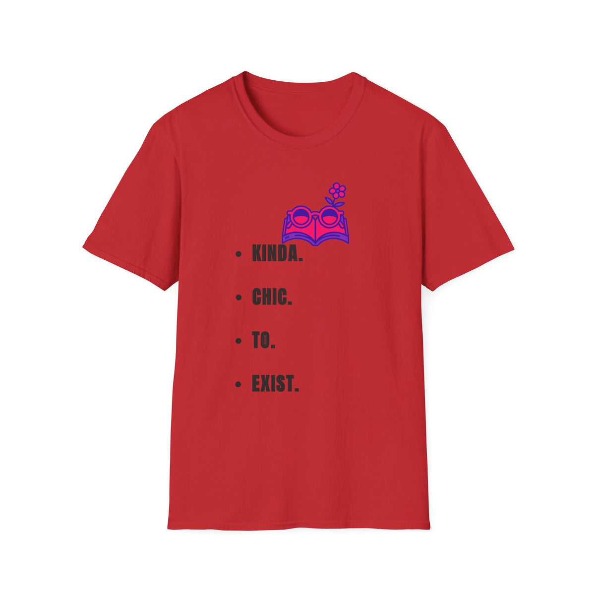 T-Shirt — "Kinda. Chill. To. Exist." Minimal Book & Flower Graphic Tee - Trending Now - September 2026