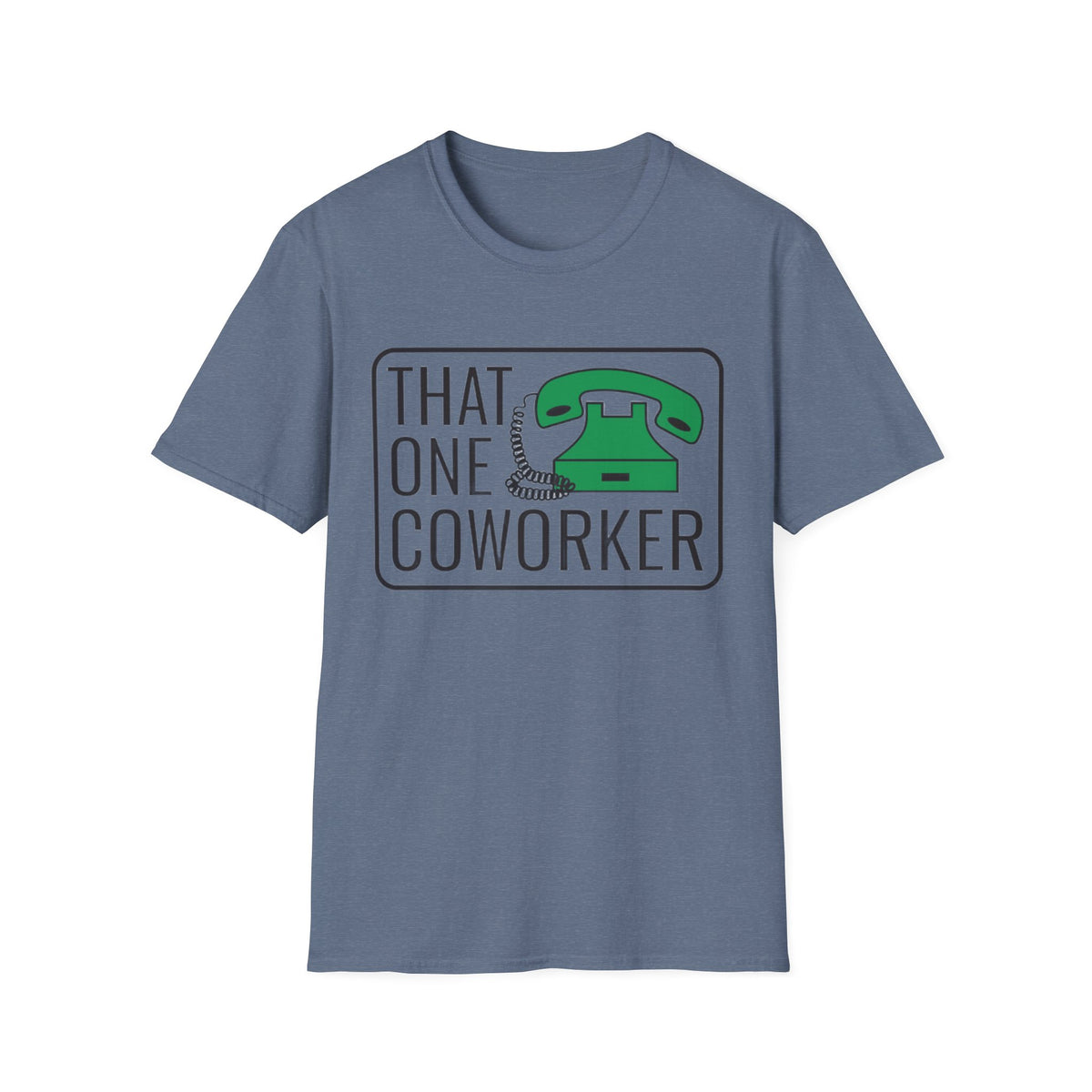 That One Coworker T-Shirt — Funny Retro Phone Office Tee - Trending Now - August 2026