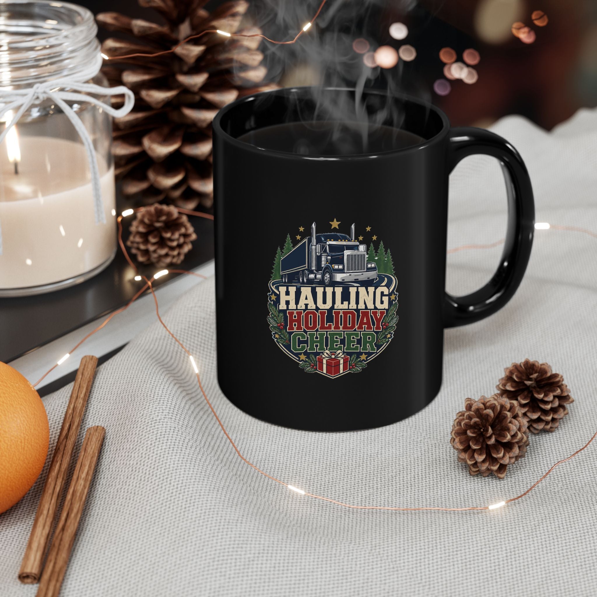 Modern Day Christmas Hauling Holiday Cheer Truck Mug — Christmas Gift for Truck Drivers