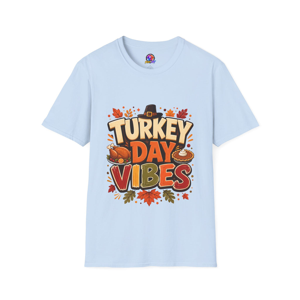Thanksgiving T-Shirt Turkey Day Vibes T-Shirt