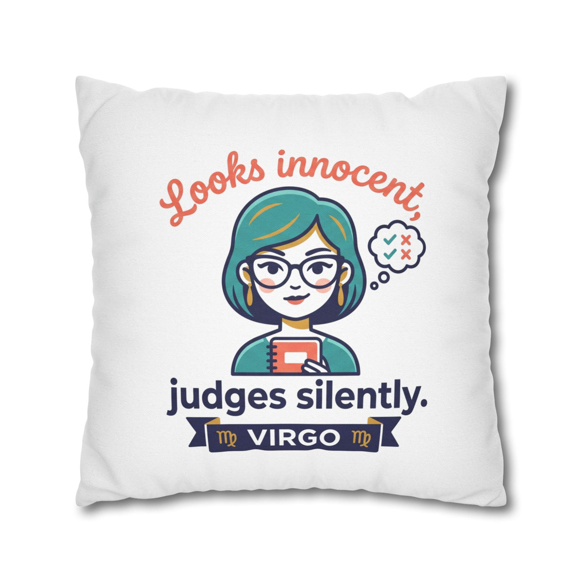 Virgo Pillowcase — "Looks Innocent, Judges Silently" Horoscope Decorative Pillow