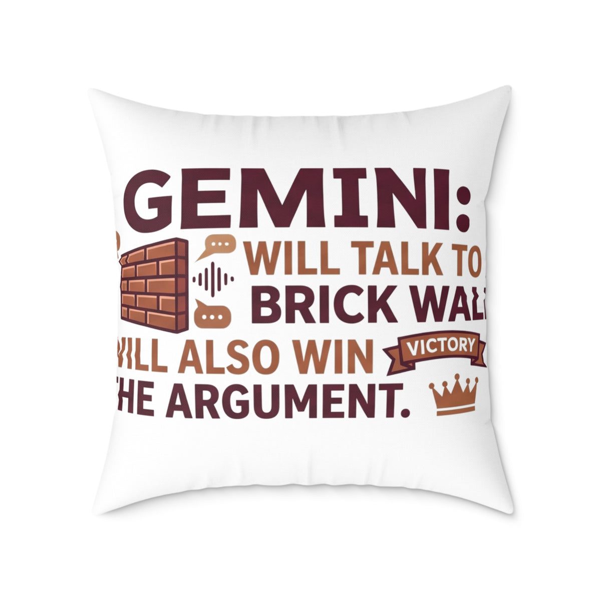 Gemini Zodiac Will Talk To A Brick Wall Will  Also Win The Argument Square Poly Canvas Pillow