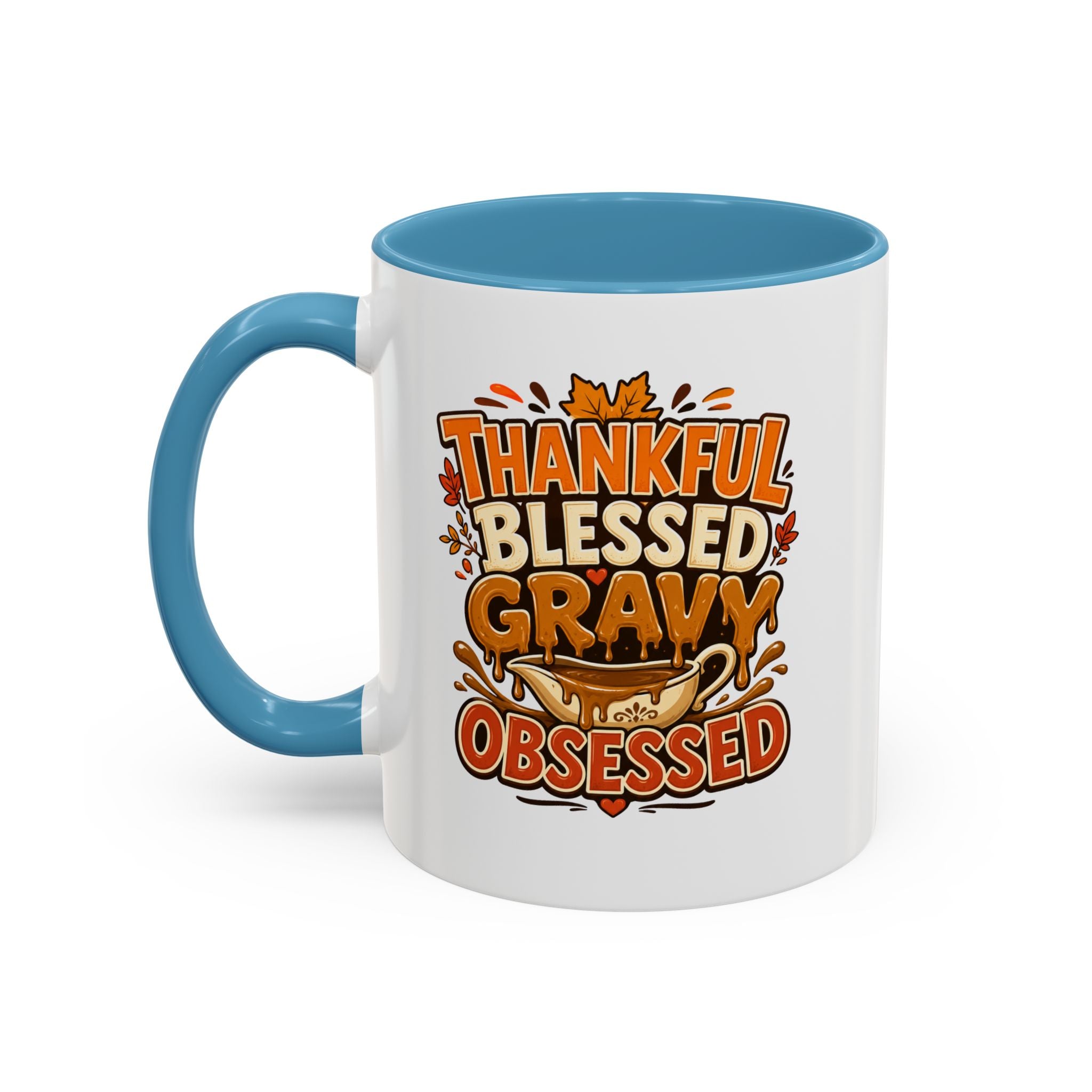 Thanksgiving Mug Coffee Mug — "Thankful Blessed Gravy Obsessed" Thanksgiving Accent Mug