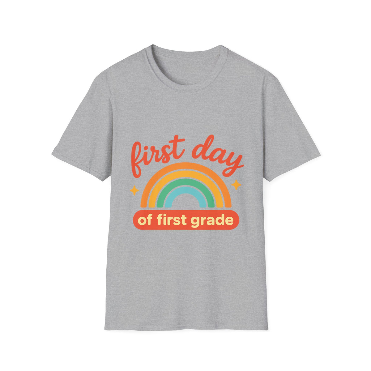 First Day T-Shirt — "First Day of First Grade" Rainbow Back-to-School Tee - Trending Now - August 2026