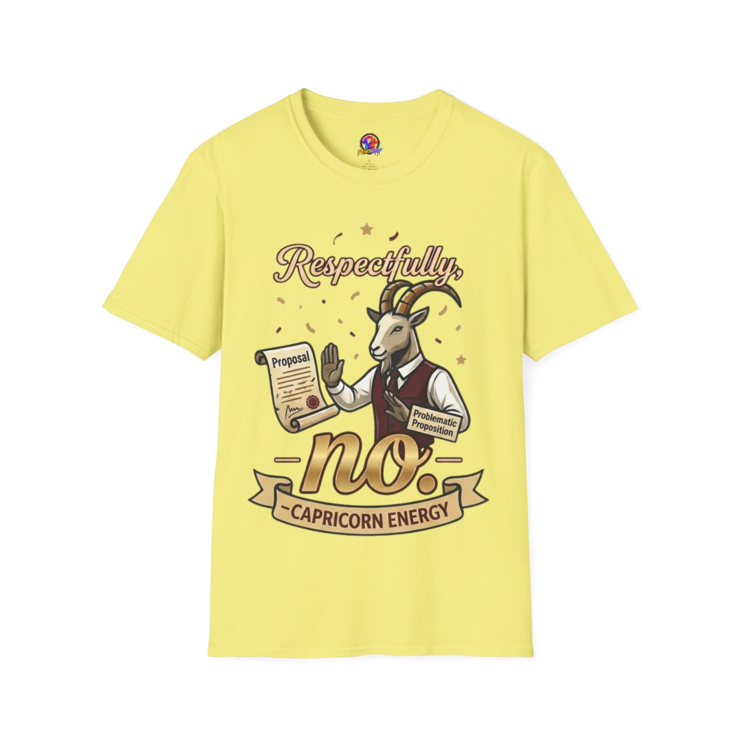 T-Shirt — "Respectfully, No" Capricorn Goat Proposal Funny Zodiac Tee