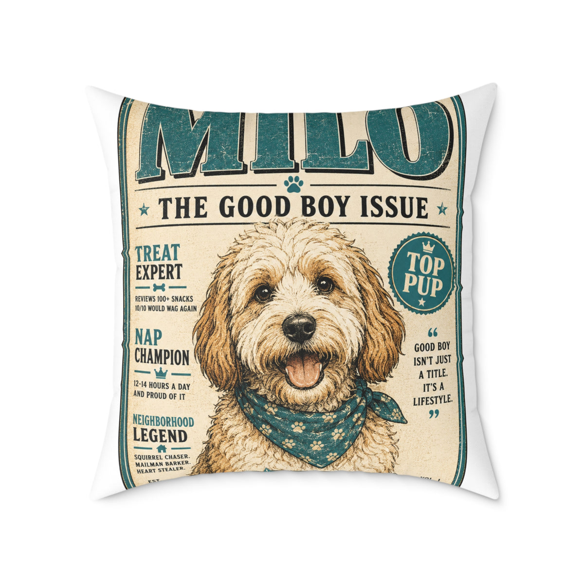 Milo Bailey Dog Dad Mom Pillow — "Milo: The Good Boy Issue" Square Throw Pillow (Pet Lover Gift)