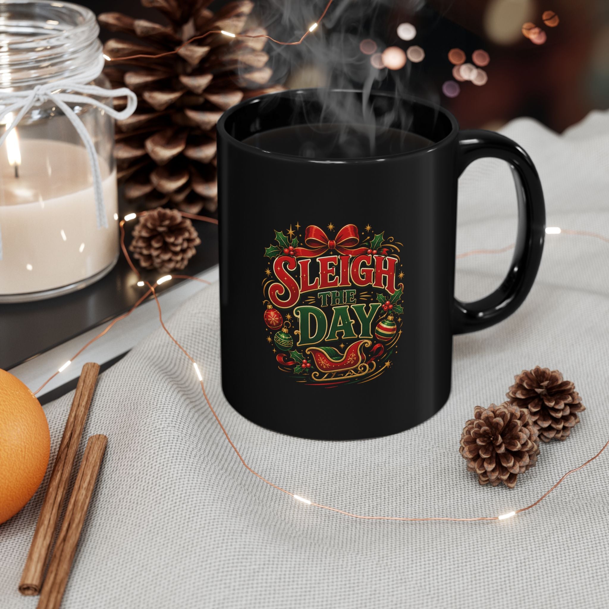 Sleigh the Day Christmas Mug — Festive Holiday Black Coffee Cup