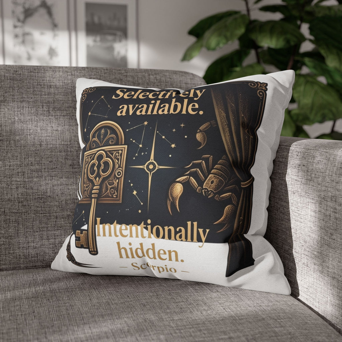 Scorpio Decorative Pillow pillowcase - "Selectively Available. Intentionally Hidden." Astrological Accent Pillow