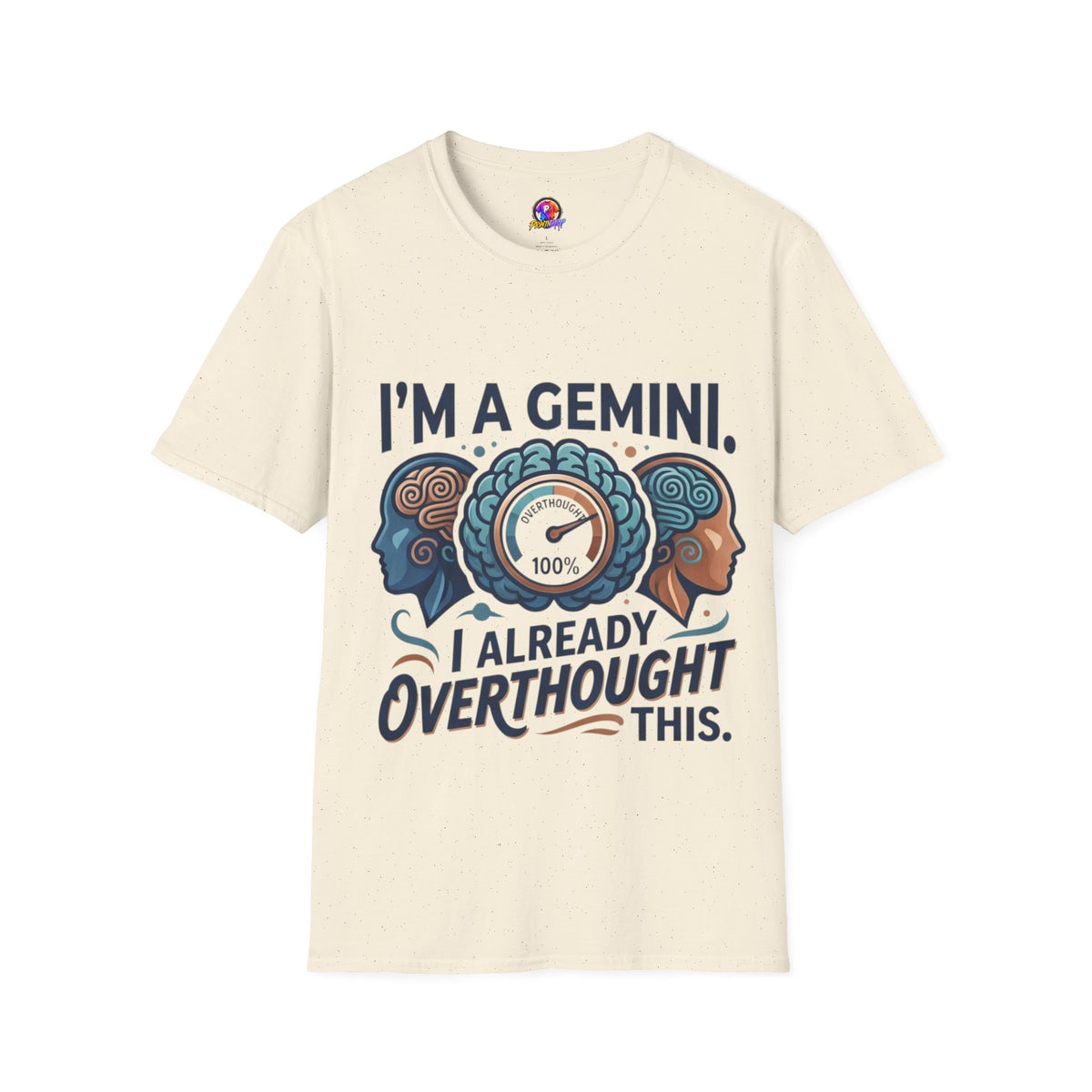 I’m A Gemini T-Shirt – “I Already Overthought It” Zodiac Tee