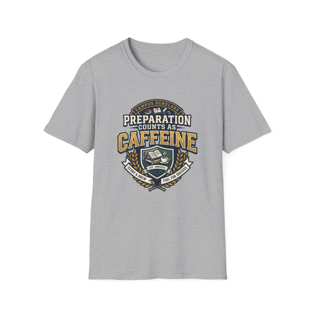 Preparation Counts As Caffeine T-Shirt — Funny Coffee Prep Graphic Tee - Trending Now - August 2026