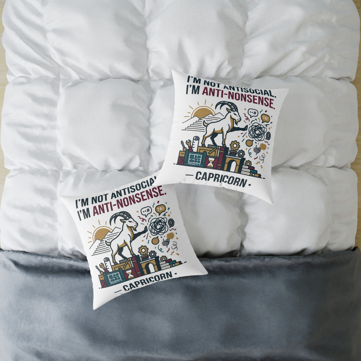 Capricorn Zodiac Pillow — "I’m Not Antisocial, I’m Anti-Nonsense" Square Throw Pillow