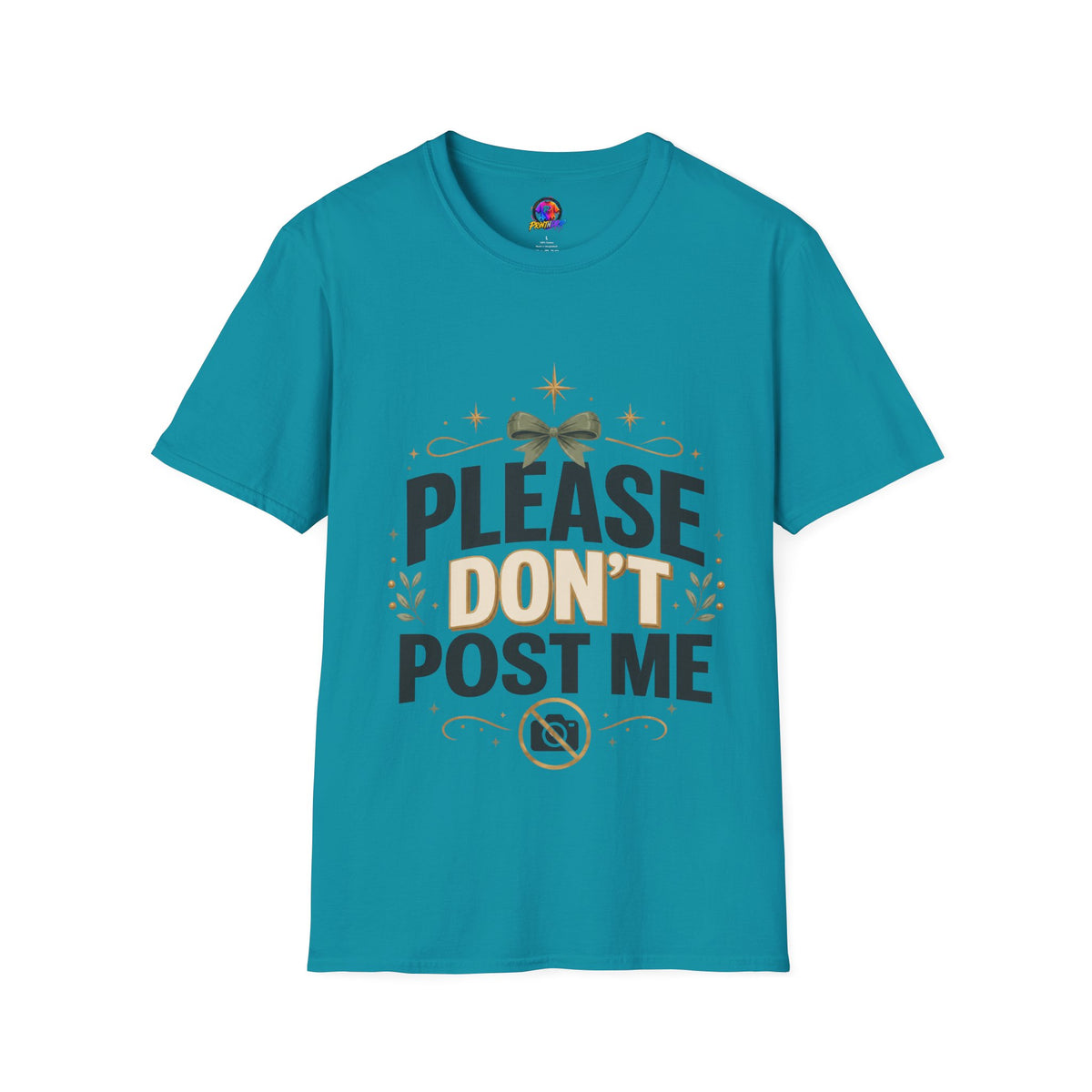 T-Shirt — Please Don’t Post Me Graphic Tee (Cute Bow, Social Media Humor)