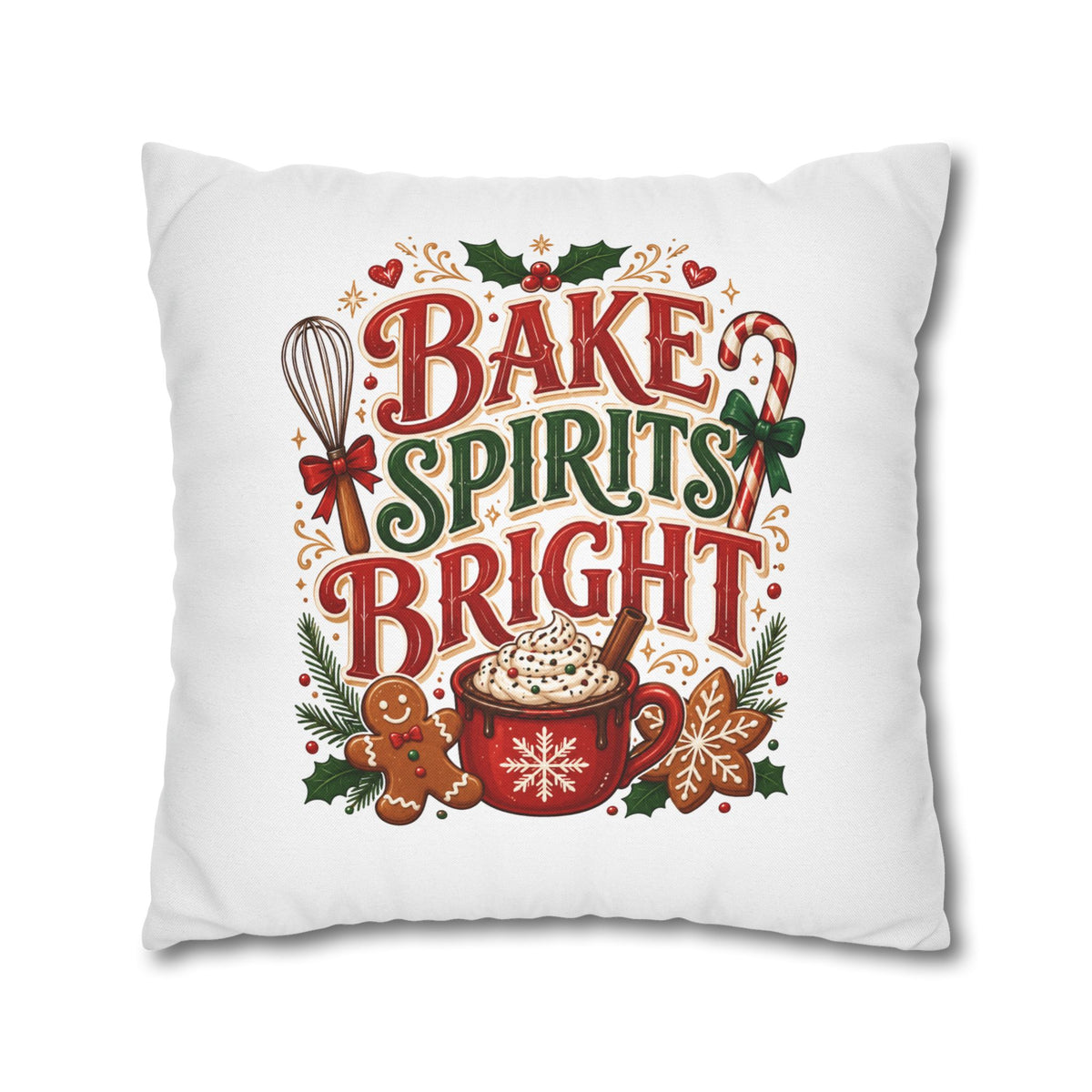 Christmas Holiday Baking Pillowcase — "Bake Spirits Bright" Decorative Throw Pillow