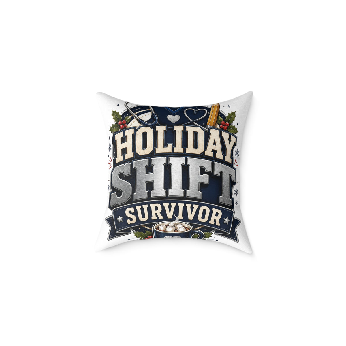 Modern Day Christmas Holiday Shift Survivor Square Poly Canvas Pillow