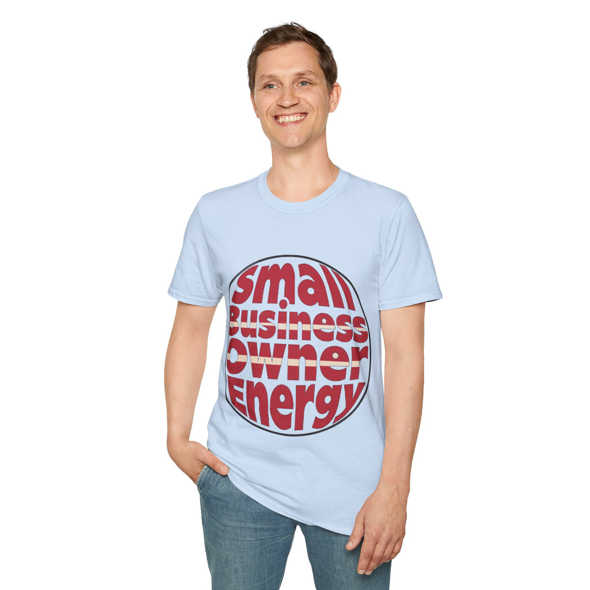 Small Business Owner Energy T‑Shirt - Trending Now - August 2026