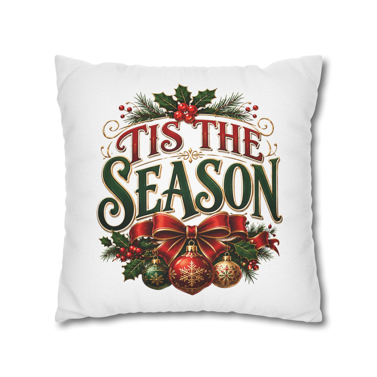 Tis The Season Christmas Pillowcase — Festive Holiday Throw Pillow Cover