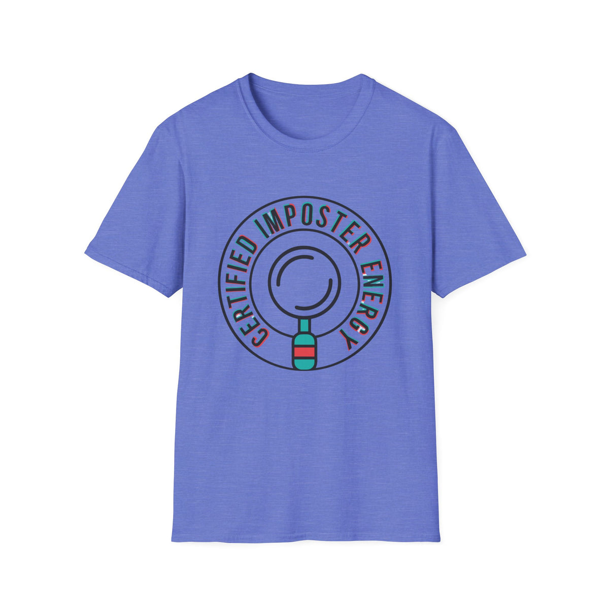 Certified Imposter Energy T-Shirt — Funny Self-Aware Graphic Tee - Trending Now - August 2026