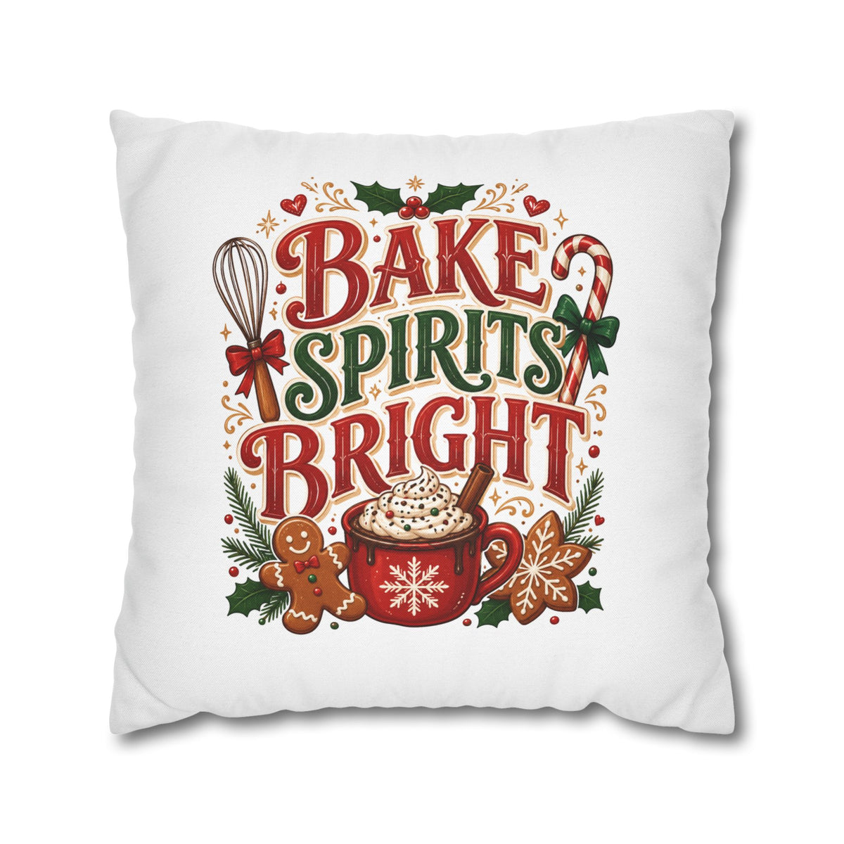 Christmas Holiday Baking Pillowcase — "Bake Spirits Bright" Decorative Throw Pillow