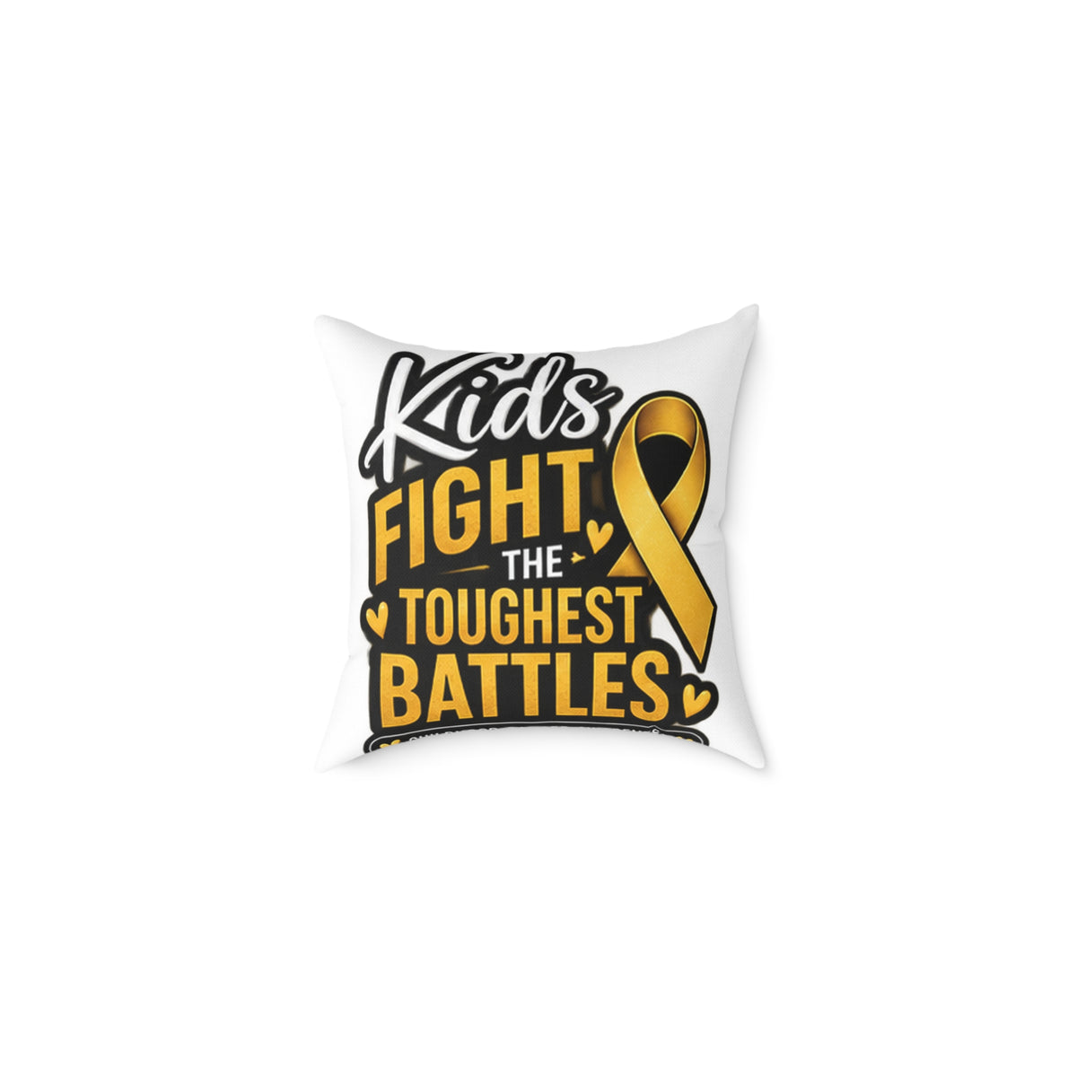 Childhood Cancer Kids Fight the Toughest Battles Gold Ribbon Pillow