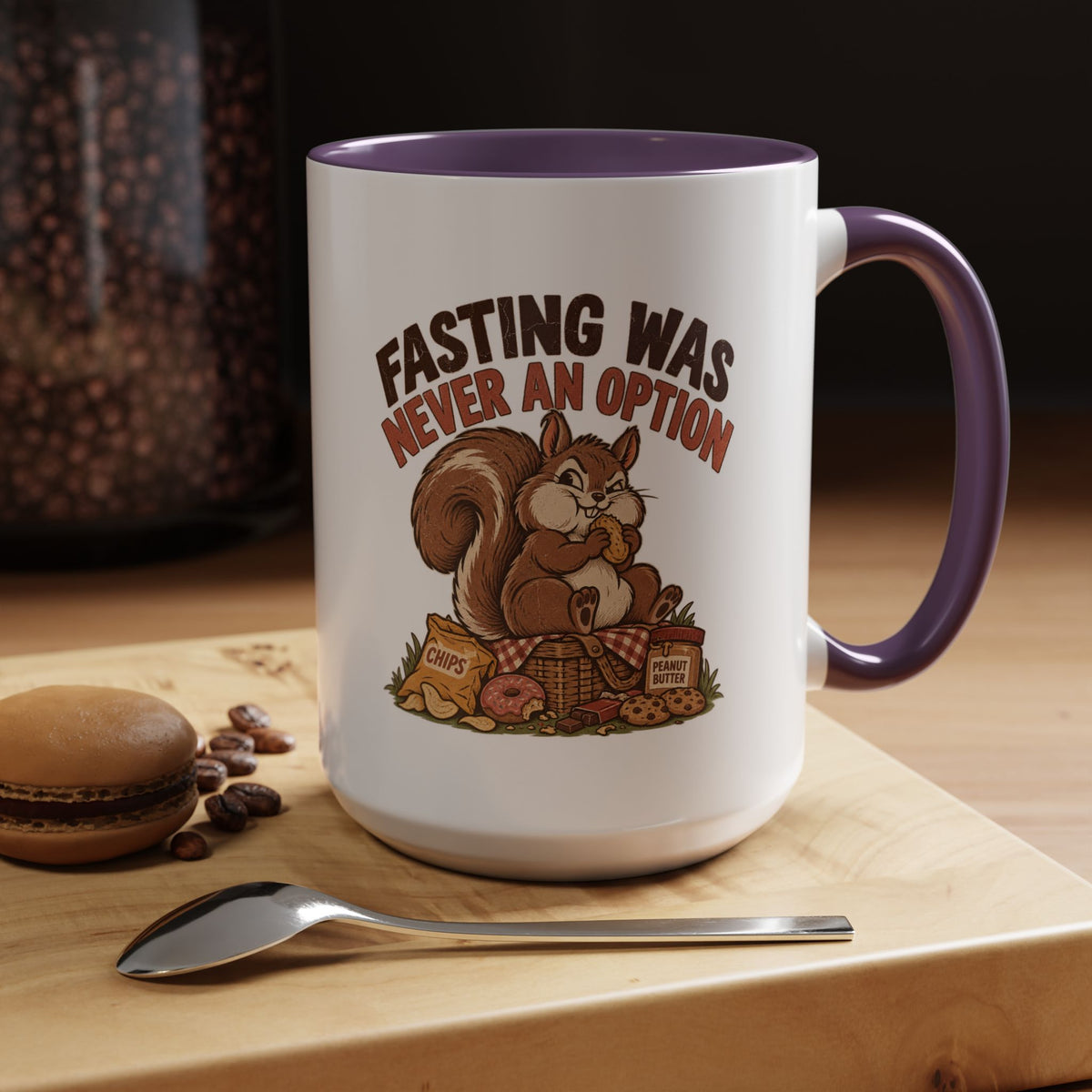 Funny And Witty "Fasting Was Never An Option" Accent Coffee Mug (11, 15oz)