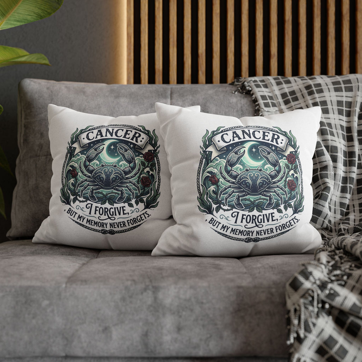 Cancer Zodiac Pillowcase — 'I Forgive, But My Memory Never Forgets' Decorative Throw Pillow