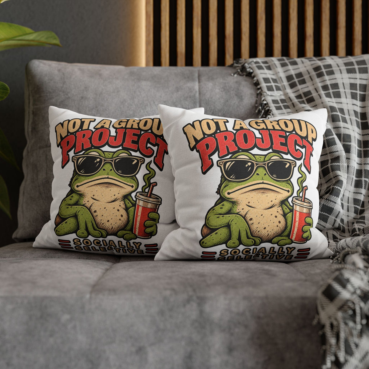 Square Pillowcase — "Not a Group Project" Funny Frog, Socially Selective Decorative Pillow Cover