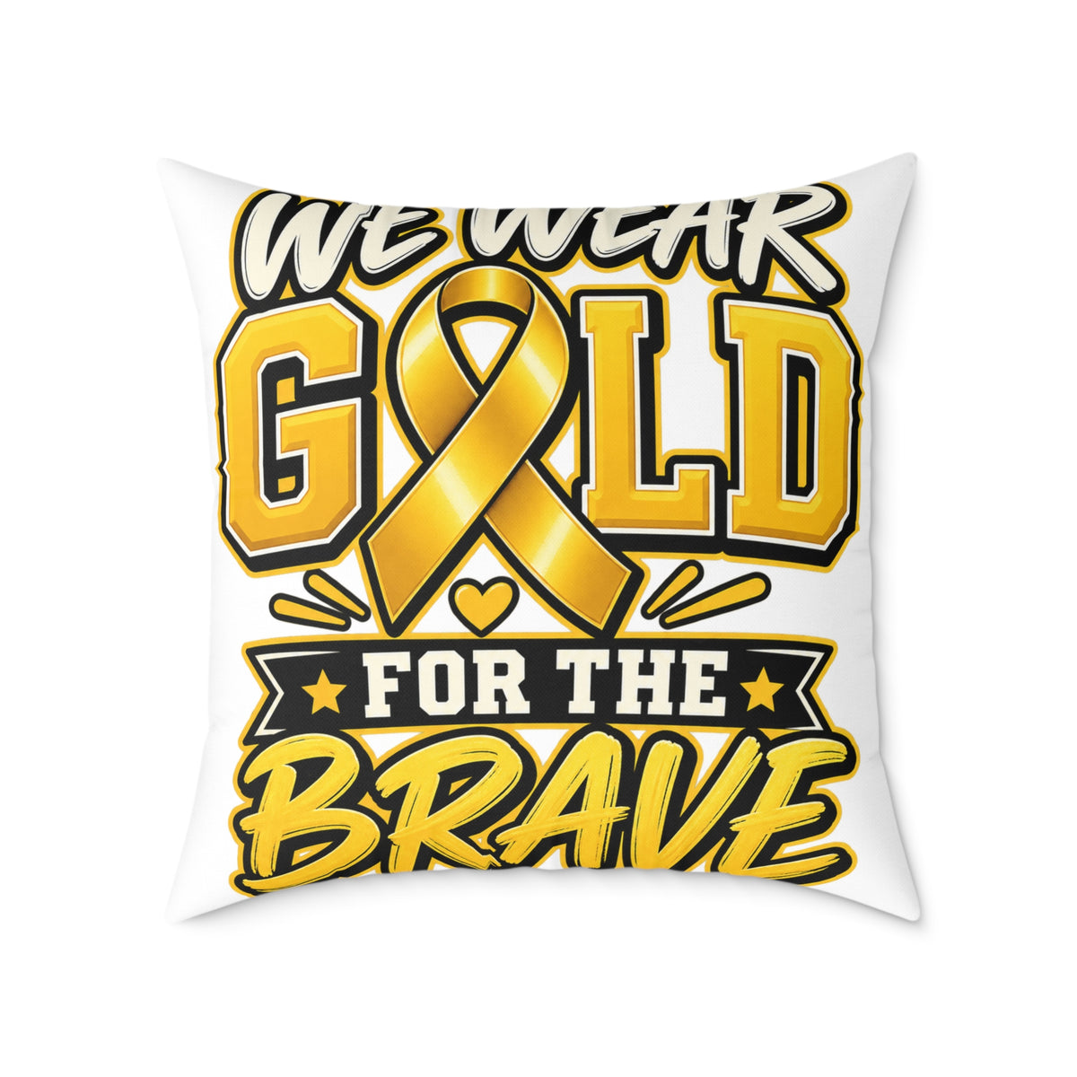 Childhood Cancer Gold Ribbon 'We Wear Gold For The Brave' Square Throw Pillow