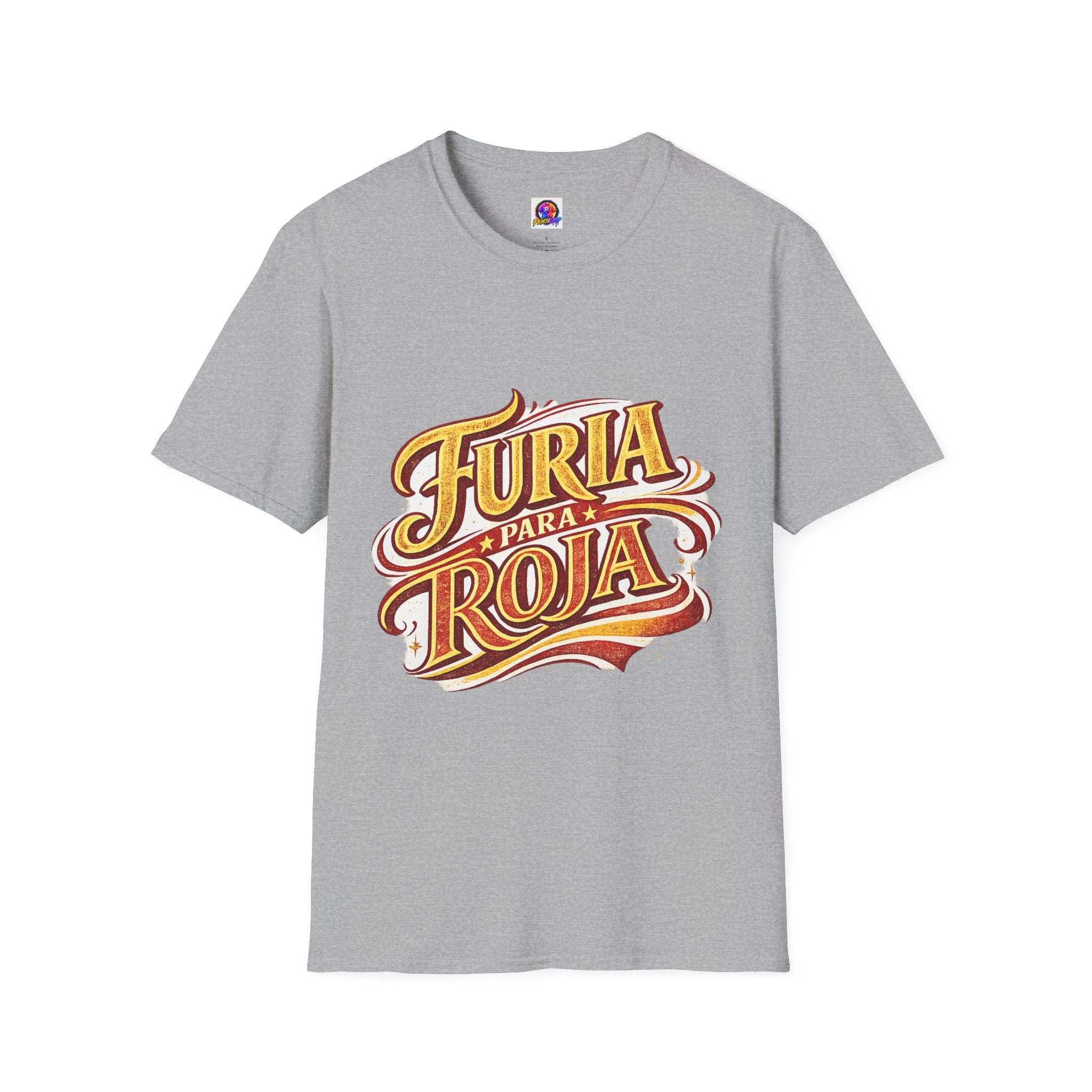 Spain Furia Para Roja Graphic T-Shirt — Bold Spanish Script Tee for Fans & Celebrations