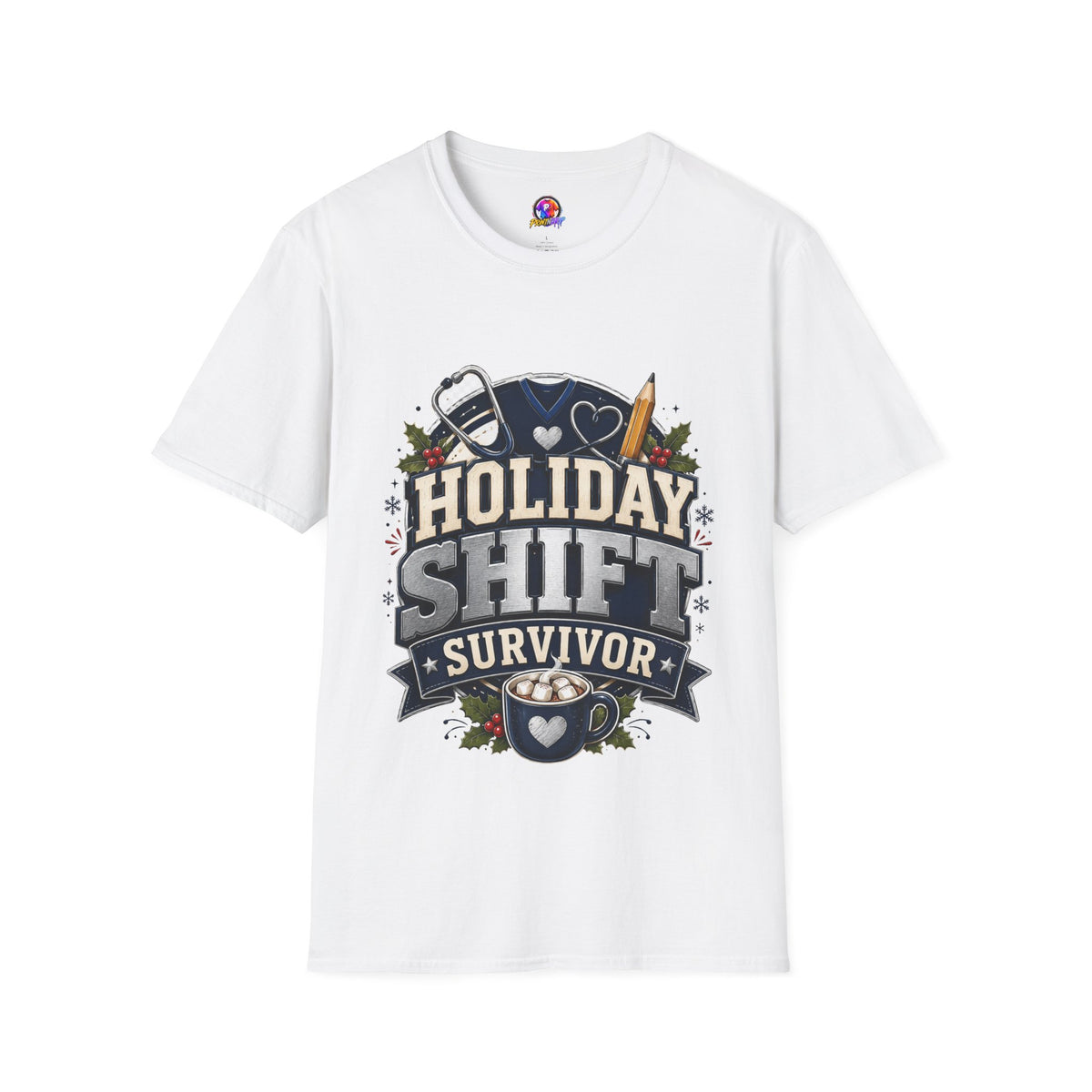 Holiday Shift Survivor T-Shirt — Nurse & Healthcare Worker Gift