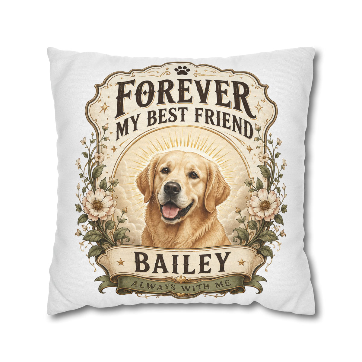 Forever My Best Friend Golden Retriever Milo Bailey Dog Dad Mom Pillowcase – Personalized Dog Memorial Cushion Cover