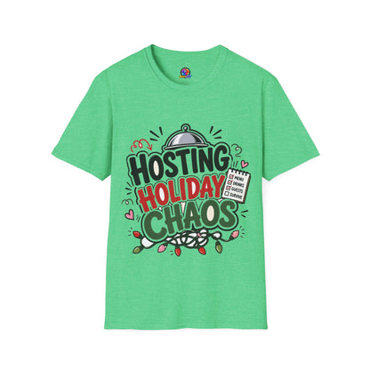 Hosting Holiday Chaos T-Shirt — Funny Christmas Party Host Tee