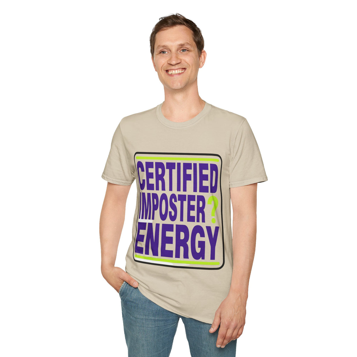 Certified Imposter Energy T-Shirt - Trending Now - August 2026