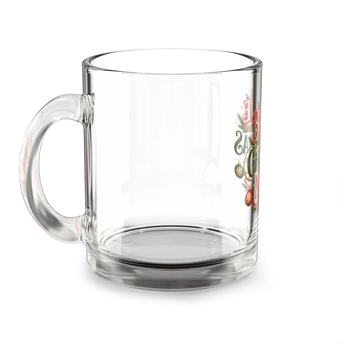 Christmas Glass Mug 10 oz Believe in Christmas Magic Glass Mug — 10oz Holiday Coffee & Tea Cup