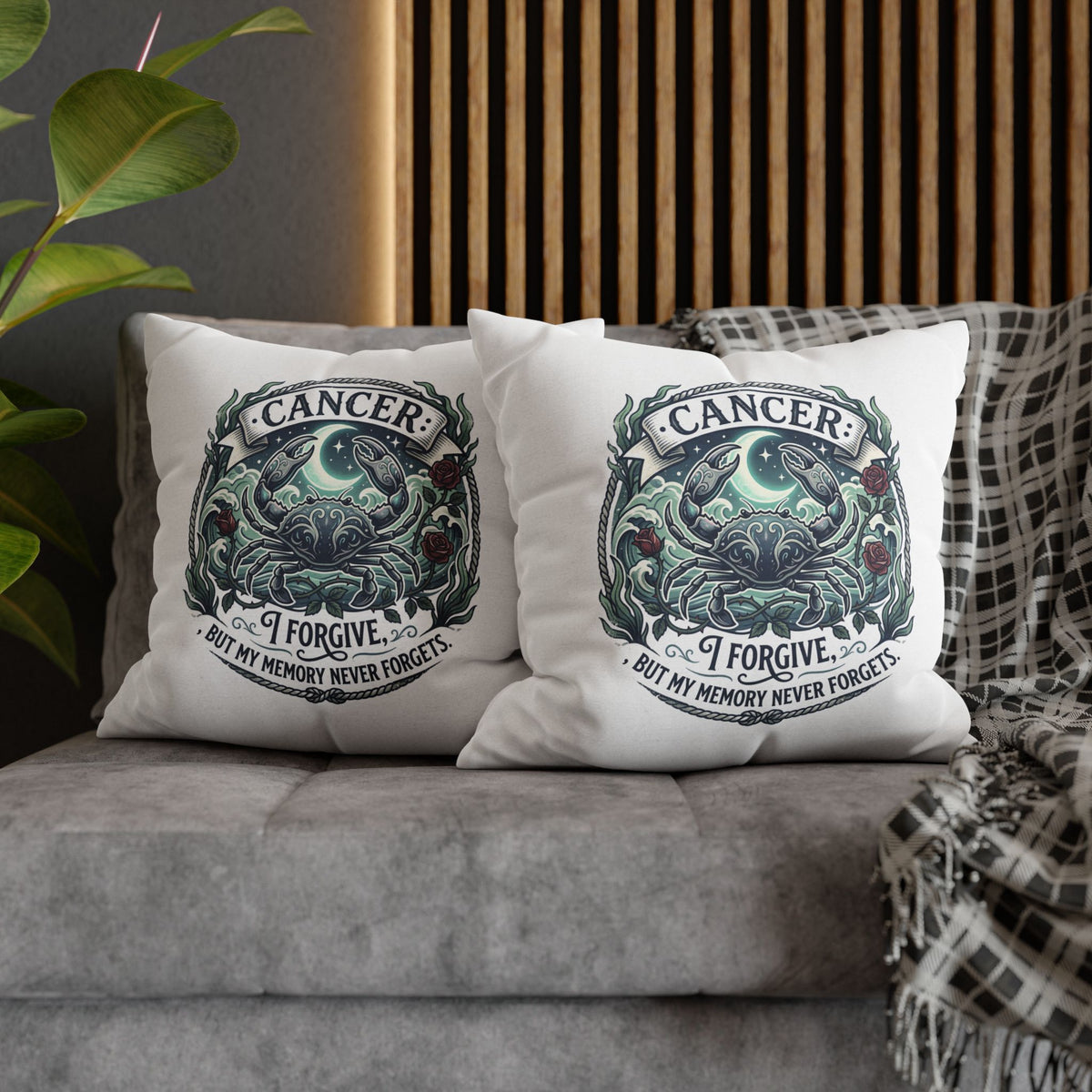 Cancer Zodiac Pillowcase — 'I Forgive, But My Memory Never Forgets' Decorative Throw Pillow