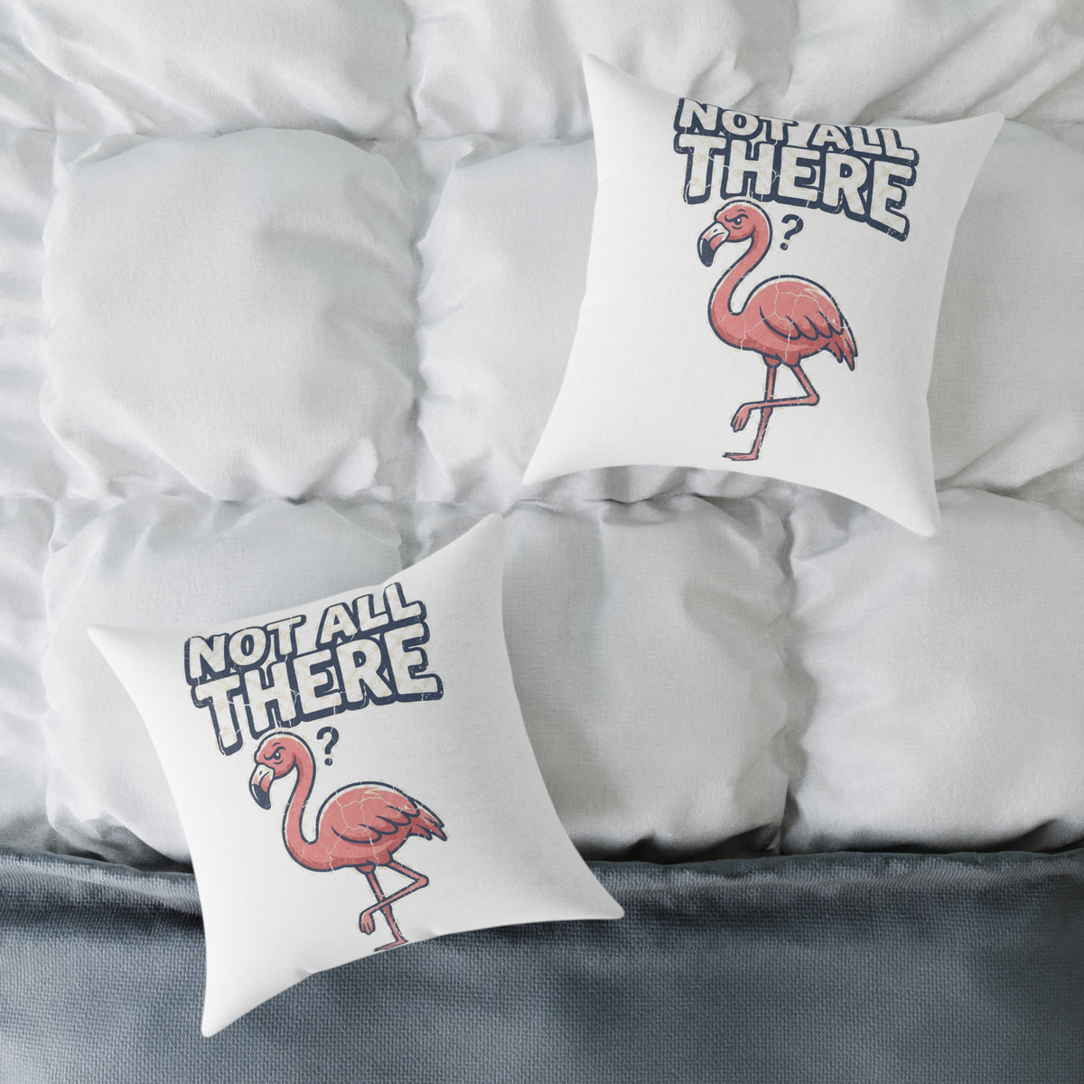 Funny Flamingo 'Not All There' Square Throw Pillow
