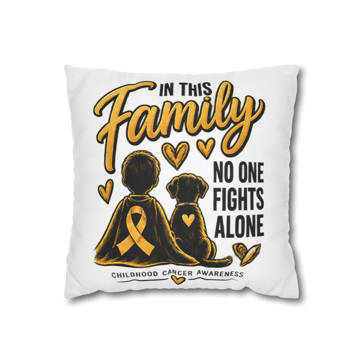 Childhood Cancer Awareness Pillow — "In This Family No One Fights Alone"
