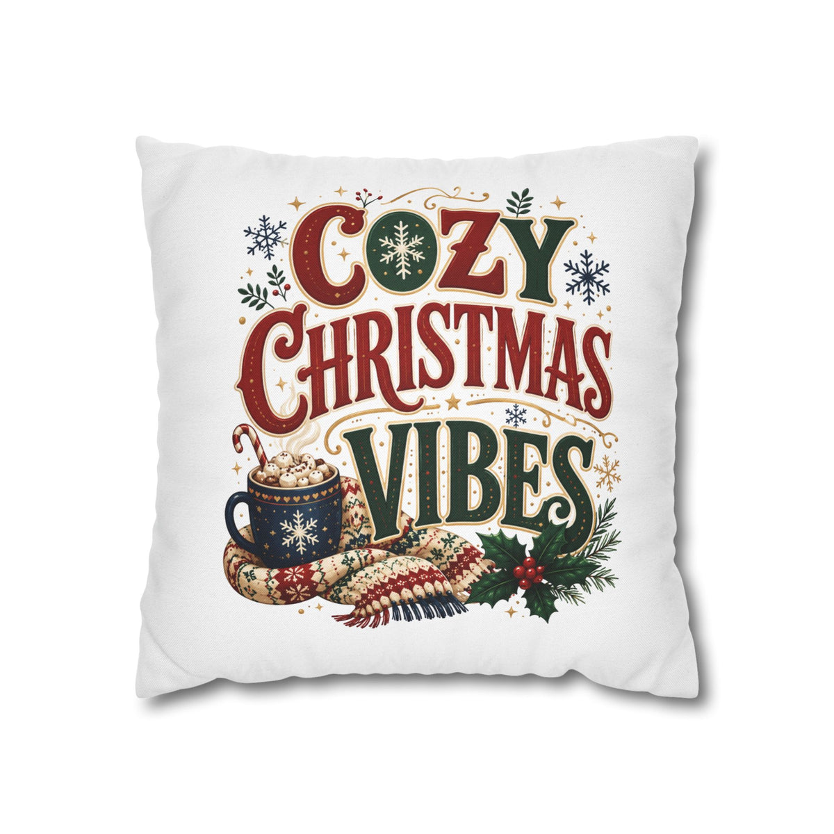 Christmas Pillowcase - "Cozy Christmas Vibes" Holiday Decorative Throw Pillowcase