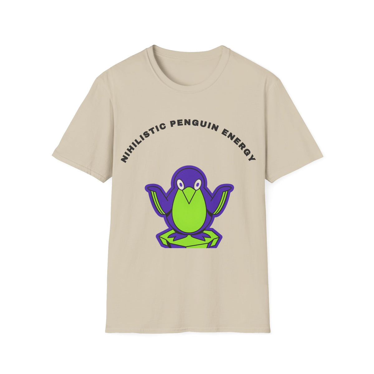 Penguin Energy T-Shirt — "Nihilistic Penguin Energy" Cute Cartoon Tee - Trending Now - September 2026