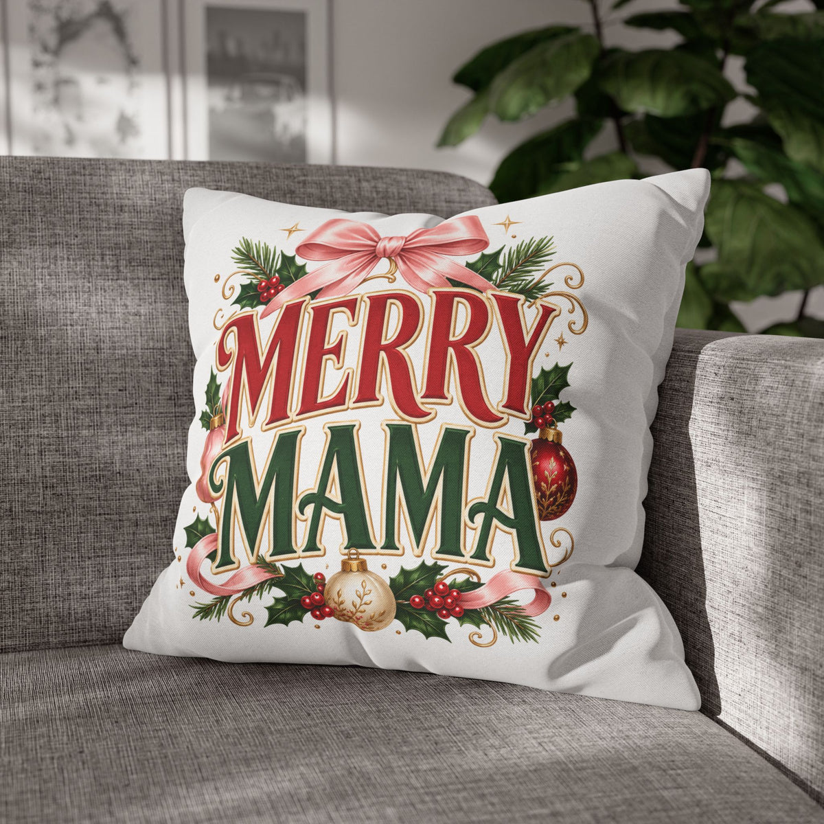 Merry Mama Christmas Pillowcase — Festive Holiday Decorative Pillow Cover