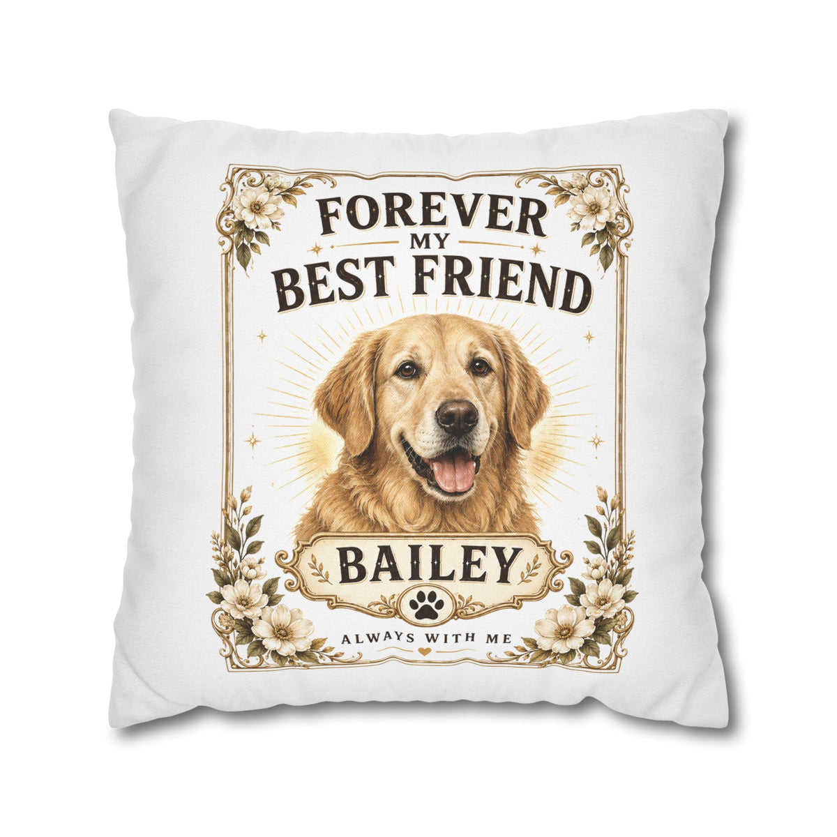 Forever My Best Friend Milo Bailey Dog Dad Mom Personalized Dog Pillow – Golden Retriever Memorial Cushion (Name: Bailey)