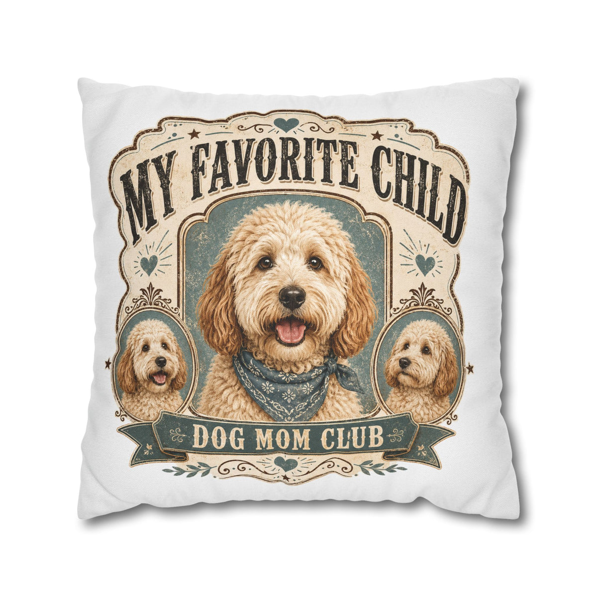 My Favorite Child Dog Mom Club Pillowcase Milo Bailey Dog Dad Mom
