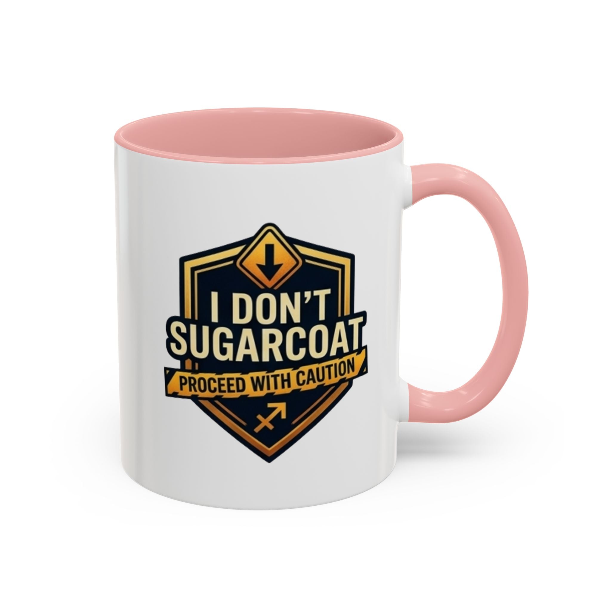 I Don't Sugarcoat Coffee Mug – 'Proceed With Caution' Bold Accent Mug