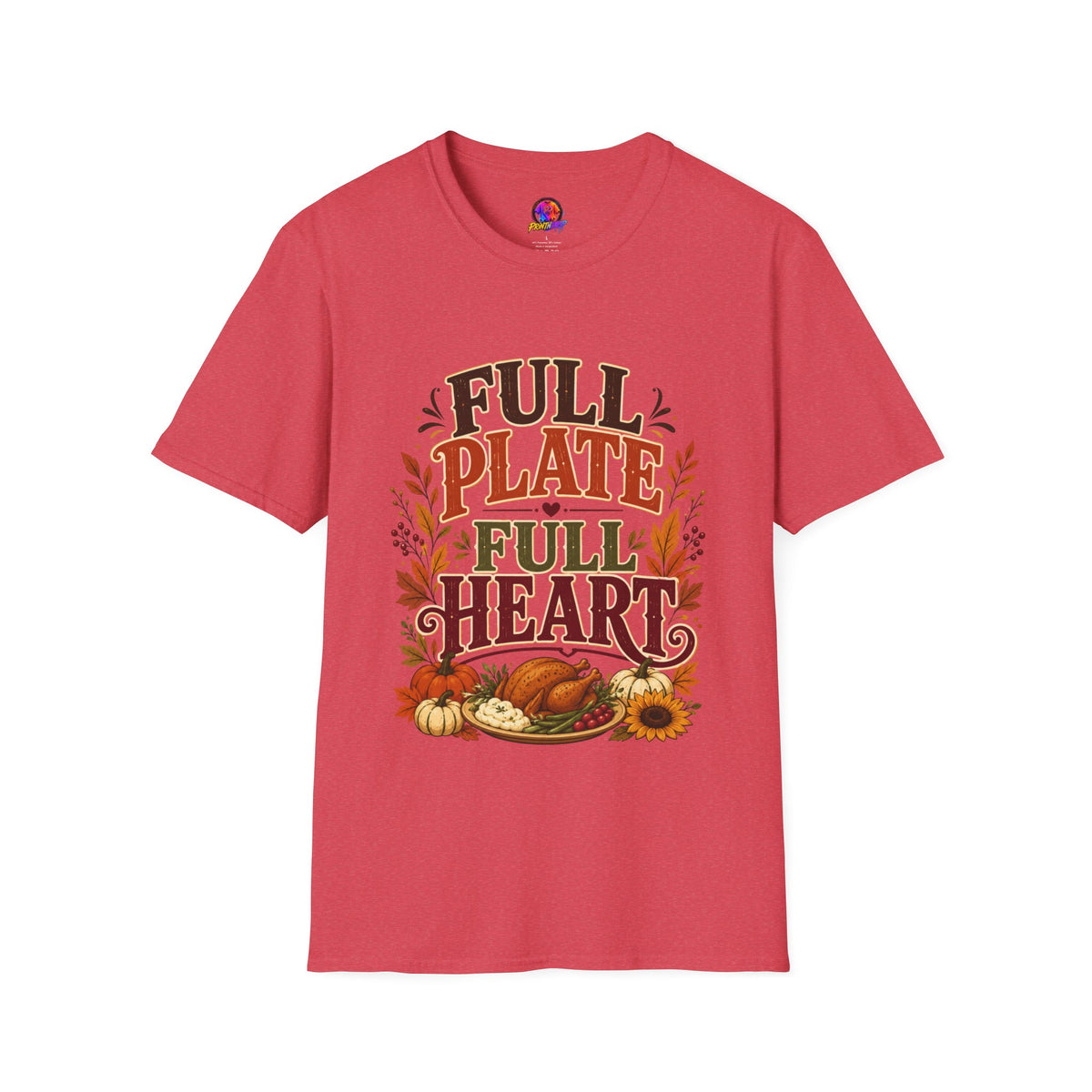 Thanksgiving T-Shirt - "Full Plate Full Heart" Fall Harvest Tee