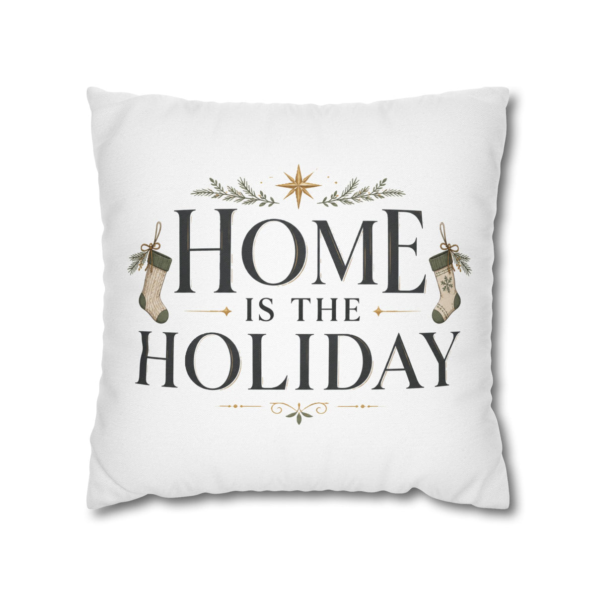 Christmas Home Is the Holiday Throw Pillowcase — Festive Holiday Decorative Pillow Cover
