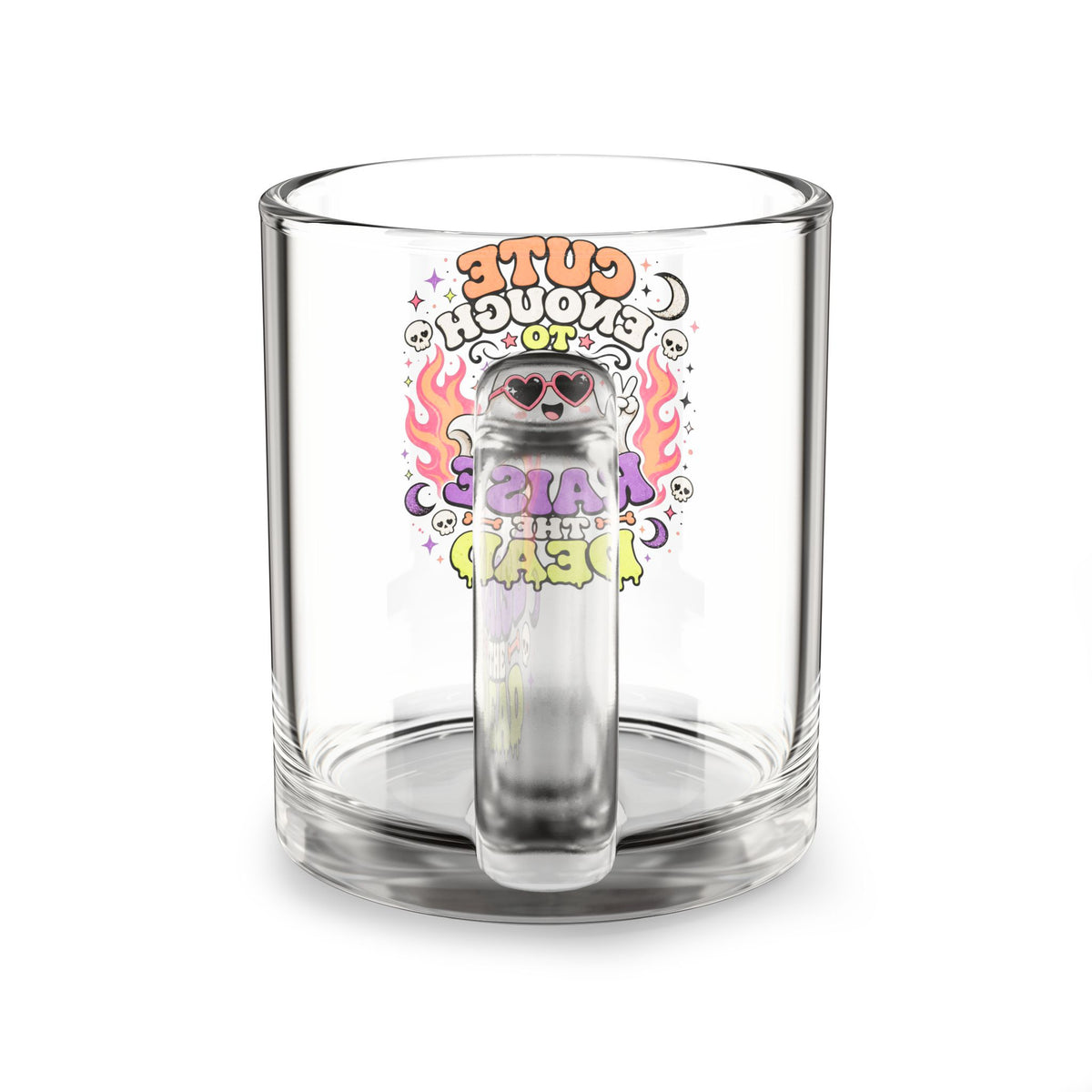 Halloween Glass Mug 10 oz  Cute Enough to Raise the Dead Glass Mug — 10oz Halloween Ghost Coffee Cup