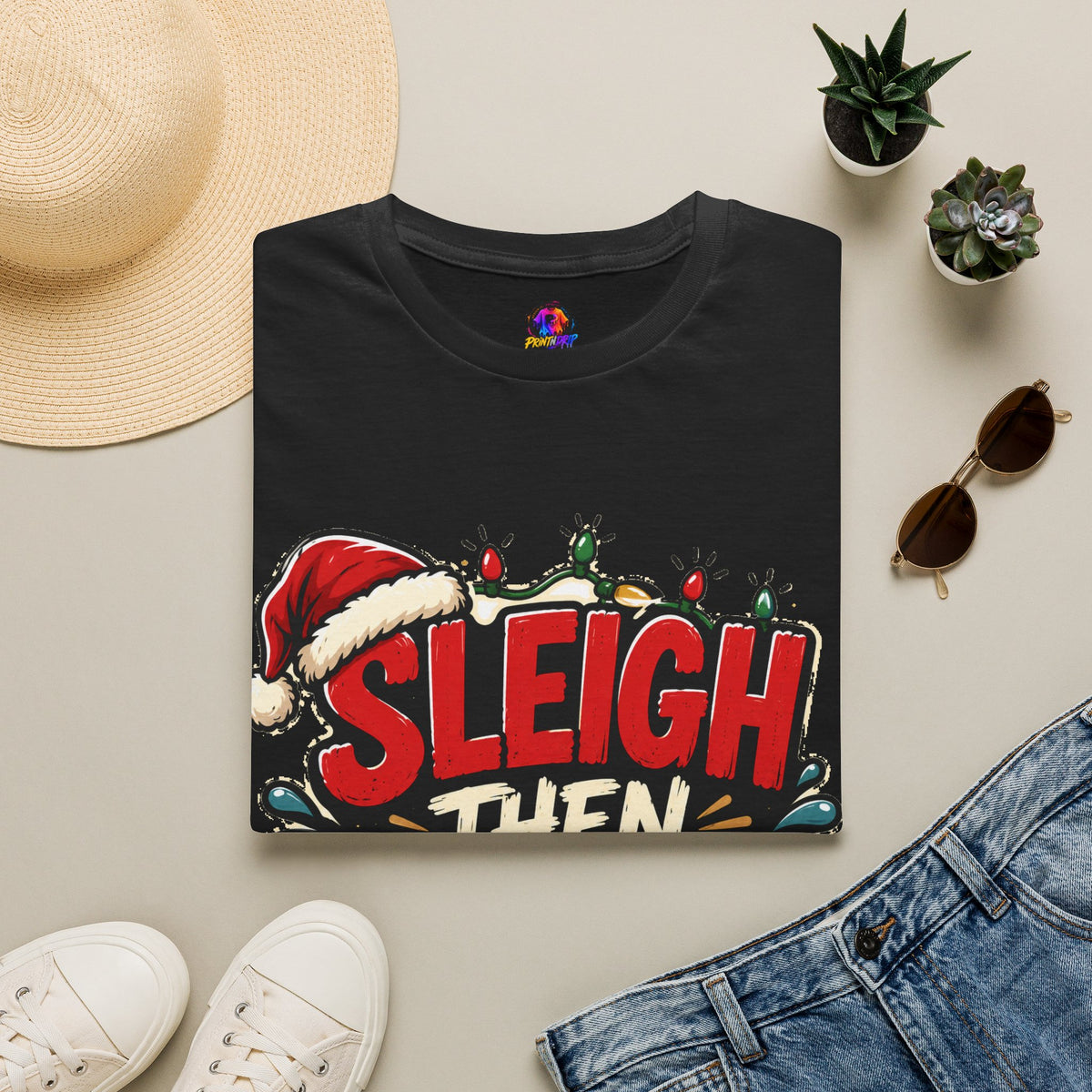 Sleigh Then Sweat T-Shirt — Funny Christmas Gym Holiday Tee