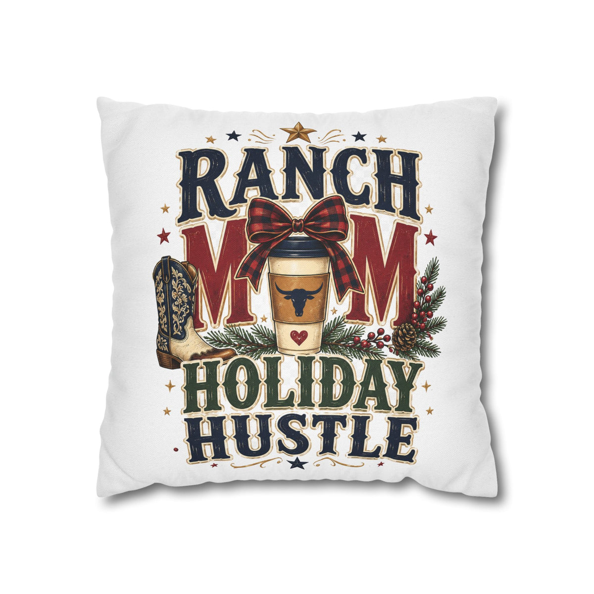 Ranch Mom Holiday Hustle Throw Pillowcase Modern Day Christmas