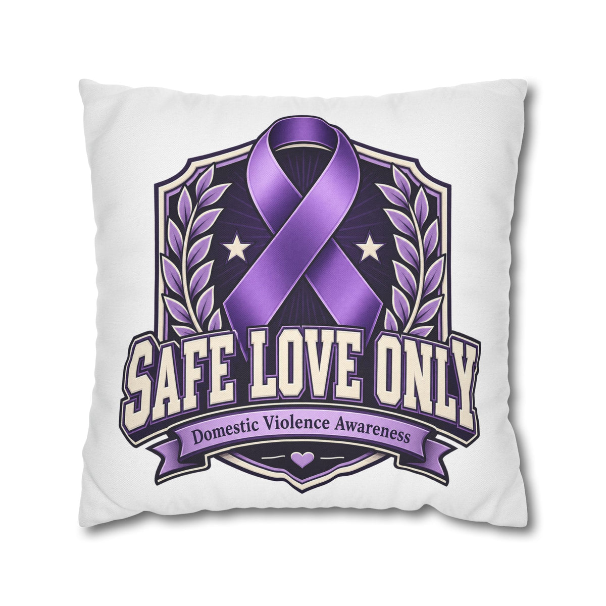 Domestic Violence Awareness Pillow — "Safe Love Only" Purple Ribbon Accent