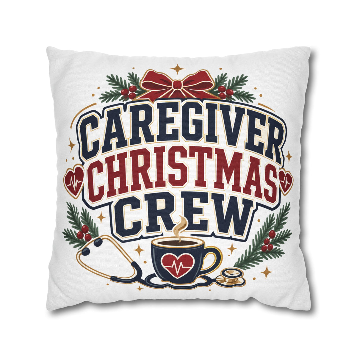 Caregiver Christmas Crew Pillowcase Modern Day Christmas – Festive Nurse & Healthcare Gift